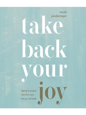 cover image of Take Back Your Joy